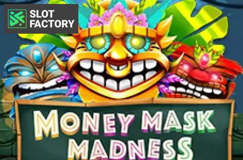 Money Mask Madness